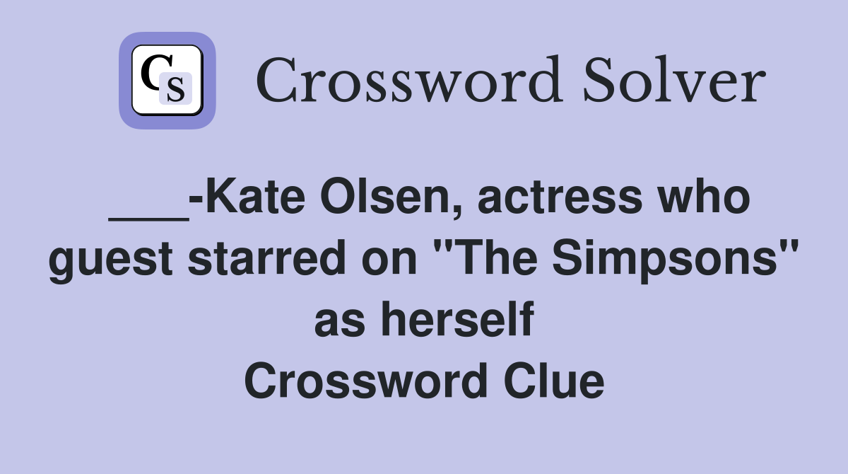 Kate Olsen, actress who guest starred on "The Simpsons" as herself